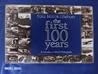 Ford Motor Company: The First 100 Years