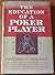 The Education of a Poker Player by Herbert O. Yardley