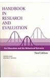 Handbook in Research and Evaluation: A Collection of Principles, Methods, and Strategies Useful in the Planning, Design, and Evaluation of Studies in Education and the Behavioral sciences