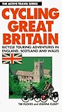 Cycling Great Britain: Cycling Adventures in England, Scotland and Wales (ACTIVE TRAVEL SERIES)