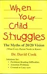 When Your Child Struggles: The Myths of 20/20 Vision