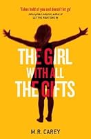 The Girl With All the Gifts