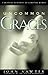 Uncommon Graces: Christlike Responses to a Hostile World