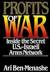 Profits of War : Inside the Secret U.S.-Israeli Arms Network