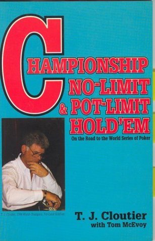 Championship no-limit and pot-limit hold'em: On the road to the World Series of Poker (Paperback)