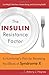 The Insulin Resistance Factor: A Nutritionist's Plan for Reversing the Effects of Syndrome X