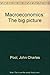 Macroeconomics: The big picture
