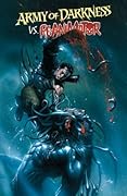 Army of Darkness vs. Re-Animator