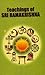 Teachings of Sri Ramakrishna by Ramakrishna