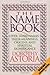 The Name Book by Dorothy Astoria