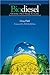 Biodiesel: Growing A New En...