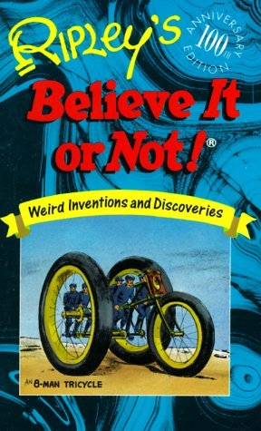 Ripley's Believe It or Not!: Weird Inventions and Discoveries (Mass Market Paperback)