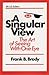 A Singular View: The Art of Seeing With One Eye