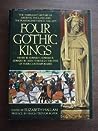 Four Gothic Kings...