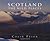 Scotland: The Wild Places