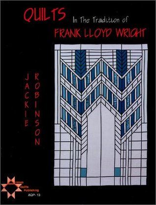 Quilts in the Tradition of Frank Lloyd Wright (Paperback)