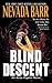 Blind Descent (Anna Pigeon Mysteries, Book 6): A gripping and suspenseful crime thriller