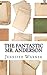 The Fantastic Mr. Anderson by Jennifer Warner