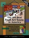 The DEL-100 Best Small Art Towns in America: Discover Creative Communities, Fresh Air, and Affordable Living The DEL-100 Best Small Art Towns in America: Discover Creative Communities, Fresh Air, and Affordable Living