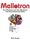 Mellotron: The Ma...