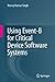 Using Event-B for Critical Device Software Systems