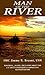 Man Of The River: Memoir of a Brown Water Sailor in Vietnam, 1968-1969
