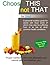 Choose This Not That for Gout: 2nd Edition