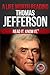 A Life Worth Reading: Thomas Jefferson
