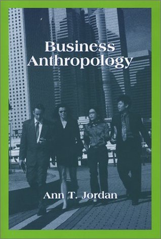 Business Anthropology (Paperback)