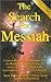 The Search for Messiah by mark-eastman-chuck-jr-smith