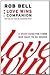 The Love Wins Companion by Rob Bell