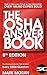 The OSHA Answer Book