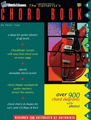 The Guitarist's Chord Book - Over 900 Guitar Chords (Paperback)