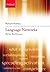 Language Networks: The New Word Grammar (Oxford Linguistics)