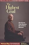 The Highest Goal:...