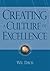 Creating a Culture of Excellence by Wil Davis