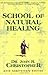School of Natural Healing