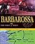 Barbarossa by Will Fowler