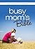 NIV, Busy Mom's Bible by Anonymous