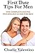 First Date Tips For Men: The Complete Dating Psychology Guide For Men