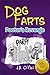 Dog Farts: Pooter's Revenge (The Disgusting Adventures of Milo Snotrocket)