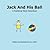 Jack and his ball: A positional word adventure