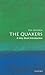 The Quakers: A Very Short Introduction (Very Short Introductions)