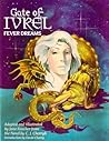 Gate of Ivrel: Fever Dreams