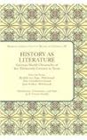 History as Literature: German World Chronicles of the Thirteenth Century in Verse, Excerpts from: Rudolf von Ems, Weltchronik, The ... (English and Middle High German Edition)