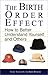The Birth Order Effect: How...