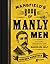 Mansfield's Book of Manly Men: An Utterly Invigorating Guide to Being Your Most Masculine Self