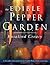 The Edible Pepper Garden (The Edible Garden Series)