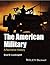 The American Military: A Narrative History