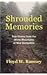 Shrouded Memories: True Sto...